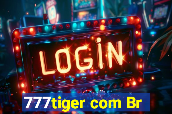 777tiger com Br